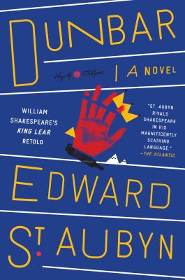 Dunbar : William Shakespeare's King Lear Retold: a Novel