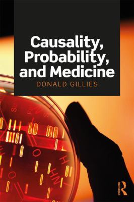 Causality, Probability, and Medicine