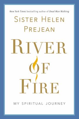 River of Fire : My Spiritual Journey
