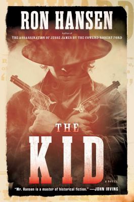 The Kid : A Novel