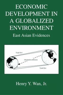 Economic Development in a Globalized Environment : East Asian Evidences