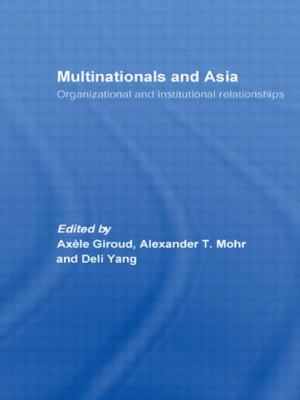 Multinationals and Asia : Organizational and Institutional Relationships