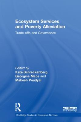 Ecosystem Services and Poverty Alleviation (open Access)