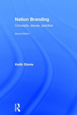 Nation Branding : Concepts, Issues, Practice
