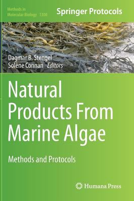 Natural Products from Marine Algae : Methods and Protocols