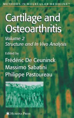 Cartilage and Osteoarthritis : Structure and in Vivo Analysis