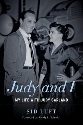 Judy and I : My Life with Judy Garland