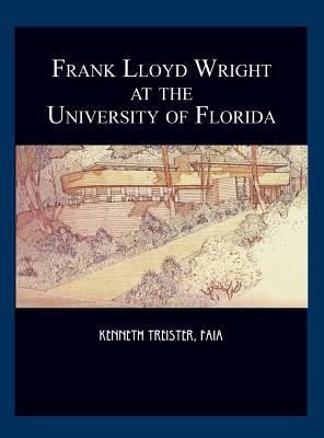 Frank Lloyd Wright at the University of Florida