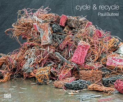 Paul Bulteel: Cycle and Recycle
