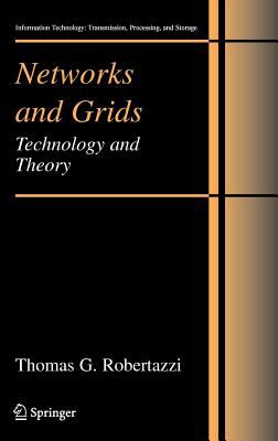 Networks and Grids : Technology and Theory