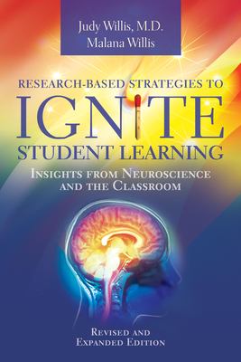 Research-Based Strategies to Ignite Student Learning : Insights from Neuroscience and the Classroom, Revised and Expanded Edition