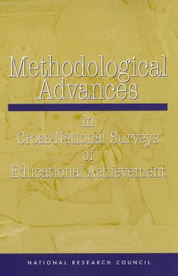 Methodological Advances in Cross-National Surveys of Educational Achievement