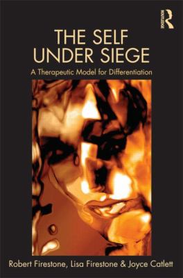 The Self under Siege : A Therapeutic Model for Differentiation