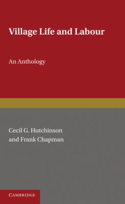 Village Life and Labour : An Anthology