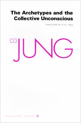 Collected Works of C. G. Jung, Volume 9 (Part 1) : Archetypes and the Collective Unconscious
