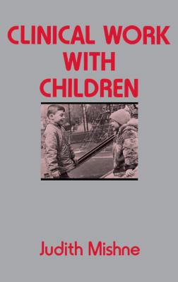 Clinical Work with Children