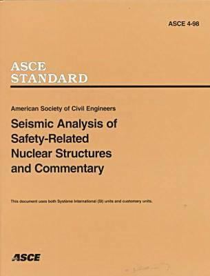 Seismic Analysis of Safety-Related Nuclear Structures and Commentary
