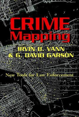 Crime Mapping : New Tools for Law Enforcement
