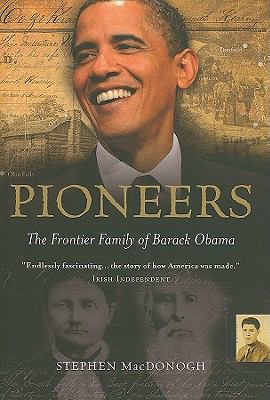 Pioneers : The Frontier Family of Barack Obama