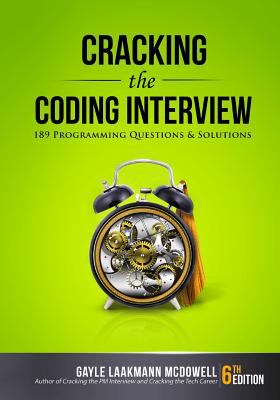 Cracking the Coding Interview : 189 Programming Questions and Solutions
