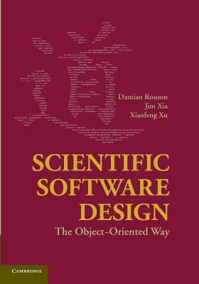 Scientific Software Design : The Object-Oriented Way