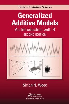 Generalized Additive Models : An Introduction with R, Second Edition
