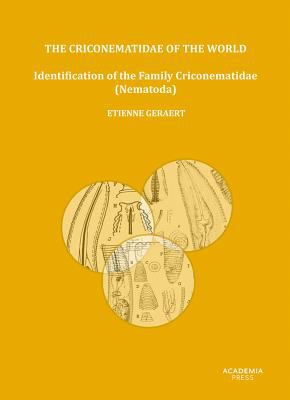 The Crinonematidae of the World : Identification of the Family Criconematidae (Nematoda)