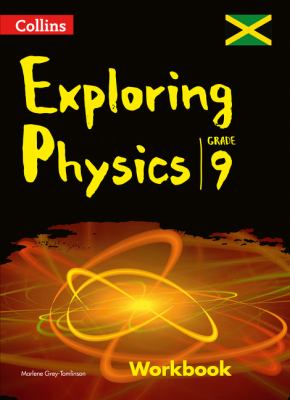 Collins Exploring Physics - Workbook: Grade 9 for Jamaica