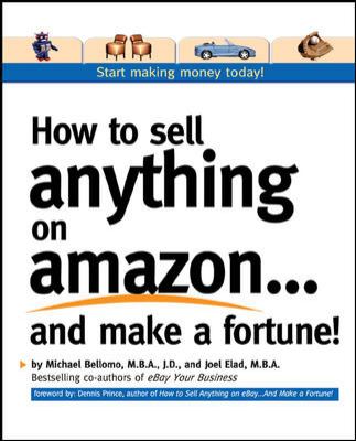 How to Sell Anything on Amazon... and Make a Fortune!