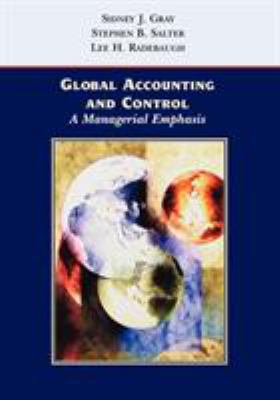 Global Accounting and Control : A Managerial Emphasis