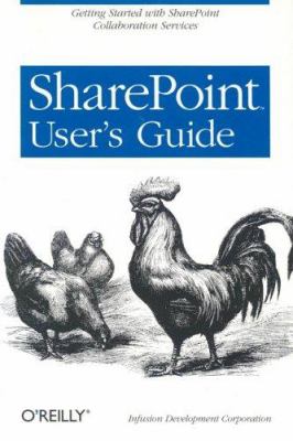 SharePoint User's Guide : Getting Started with SharePoint Collaboration Services