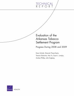 Evaluation of the Arkansas Tobacco Settlement Program : Progress During 2008 and 2009