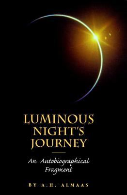 Luminous Night's Journey : An Autobiographical Fragment