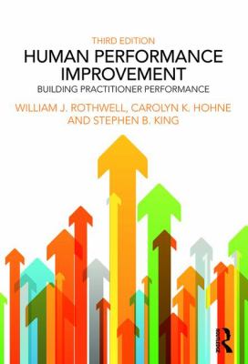 Human Performance Improvement : Building Practitioner Performance