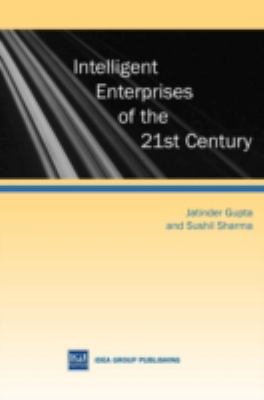 Intelligent Enterprises of the 21st Century