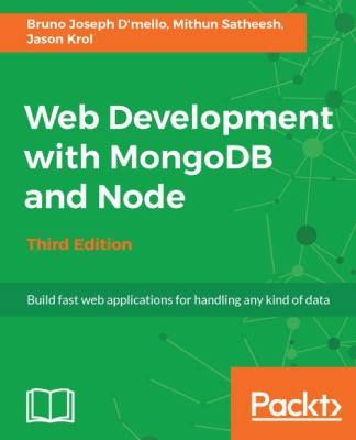 Web Development with MongoDB and Node - Third Edition