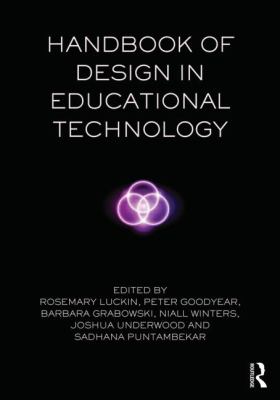 Handbook of Design in Educational Technology