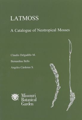 Latmoss, a Catalogue of Neotropical Mosses