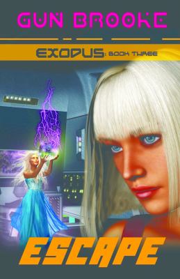 Escape: Exodus Book Three