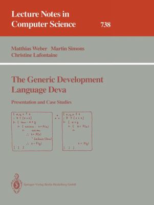 The Generic Development Language Deva : Presentation and Case Studies