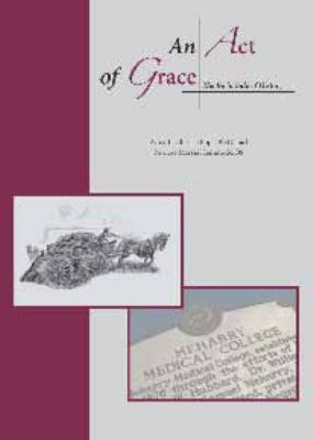 An Act of Grace : The RIght Side of History