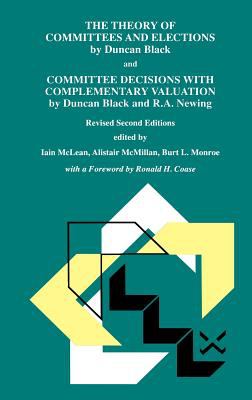 The Theory of Committees and Elections : Committee Decisions with Complementary Valuation