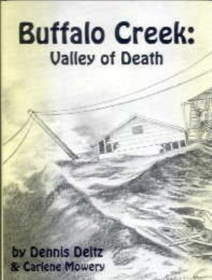 Buffalo Creek : Valley of Death