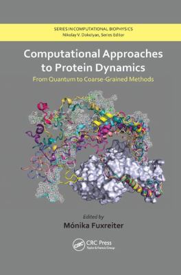 Computational Approaches to Protein Dynamics : From Quantum to Coarse-Grained Methods