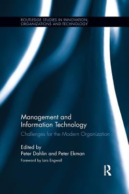 Management and Information Technology : Challenges for the Modern Organization