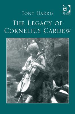 The Legacy of Cornelius Cardew