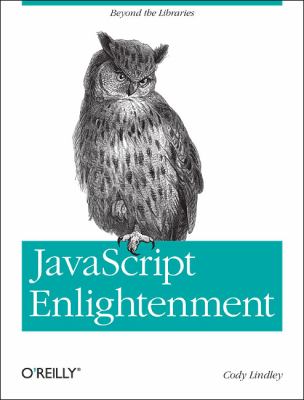 JavaScript Enlightenment : From Library User to JavaScript Developer
