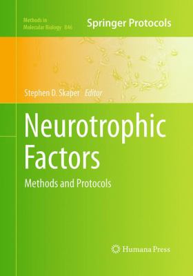 Neurotrophic Factors : Methods and Protocols