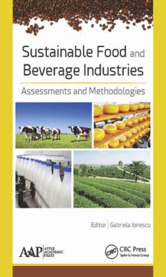 Sustainable Food and Beverage Industries : Assessment and Methodologies