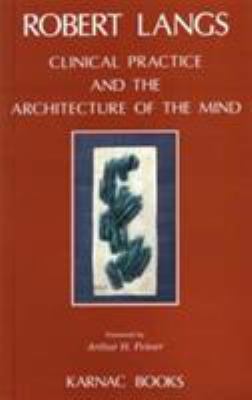 Clinical Practice and the Architecture of the Mind
